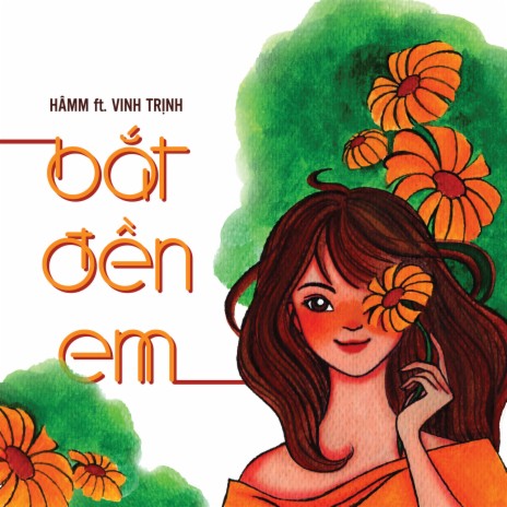 Bắt Đền Em ft. Vinh Trịnh cover art
