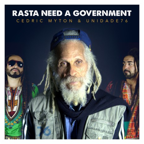 Rasta Need a Government ft. Unidade 76