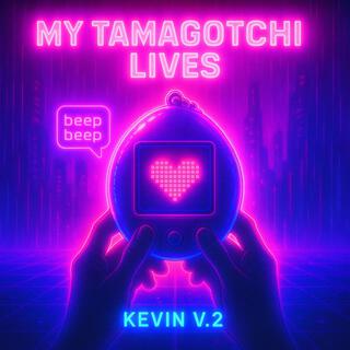 My Tamagotchi Lives! cover art