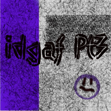 idgaf, Pt. 3 cover art