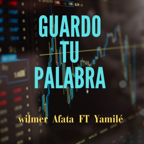 Guardo Tu Palabra ft. Yamilé