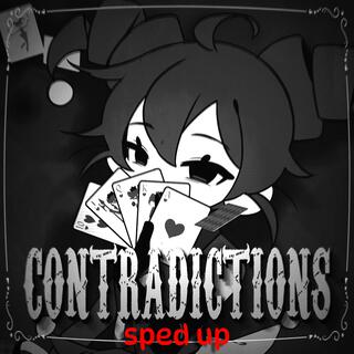 CONTRADICTIONS (Sped Up Version) ft. AnbaLen & Kasane Teto cover art