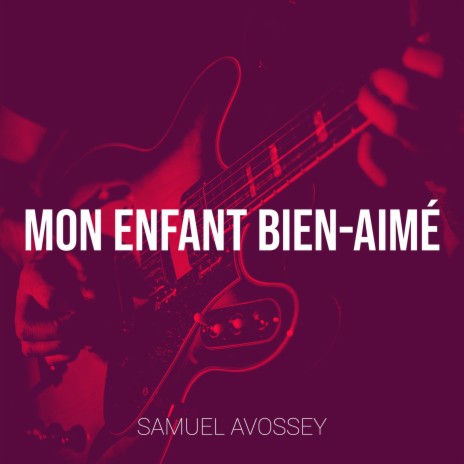 Mon Enfant Bien-Aimé cover art