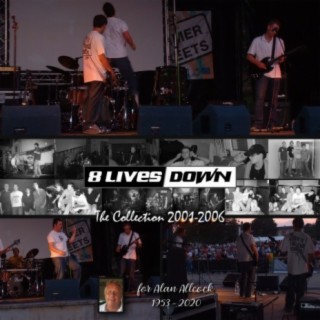 8 Lives Down