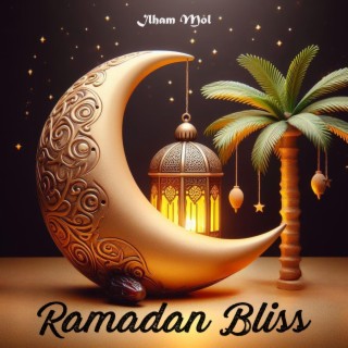 Ramadan Bliss