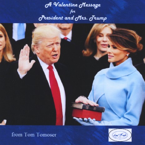 A Valentine Message for President and Mrs. Trump cover art