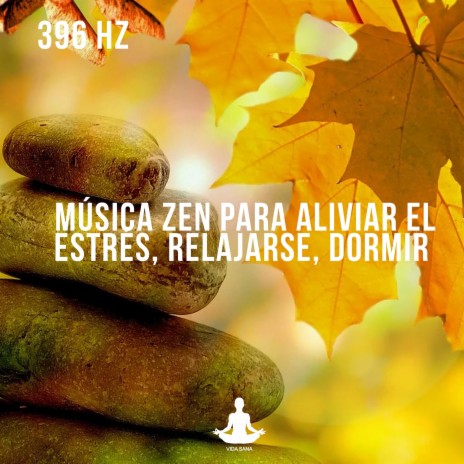 Música zen de 396 Hz para aliviar el estrés relajarse dormir, Pt. 4 cover art