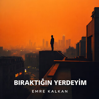 Bıraktığın Yerdeyim cover art