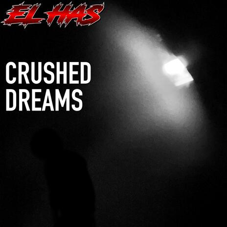 Crushed Dreams (Radio Edit) cover art