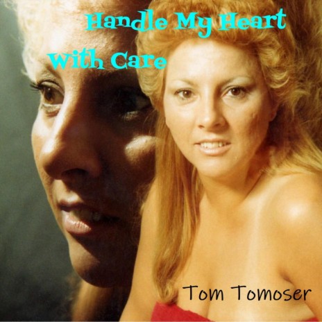 Handle My Heart with Care cover art