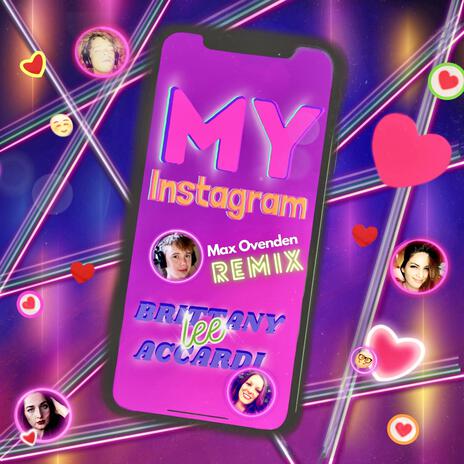 My Instagram (Remix) ft. Max Ovenden