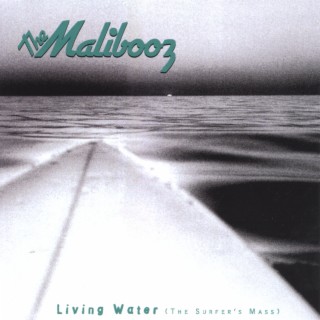 LIVING WATER, The Surfer's Mass