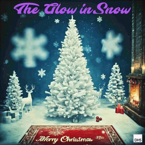 The Glow in the Snow cover art