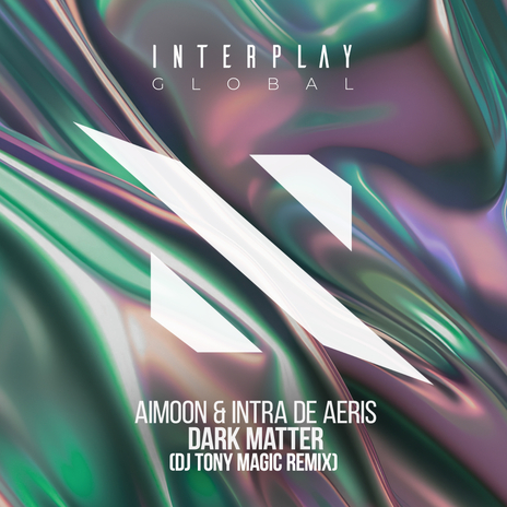 Dark Matter (DJ Tony Magic Extended Remix) ft. Intra De Aeris & DJ Tony Magic cover art