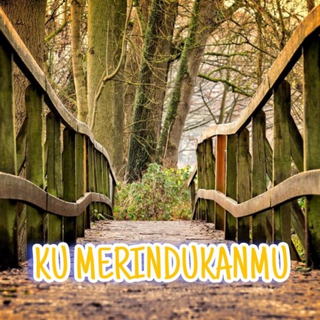 DJ - KU MERINDUKANMU cover art