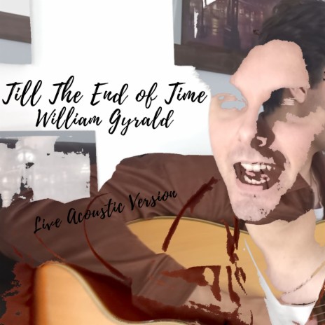 Till the End of Time (Live Acoustic Version) cover art