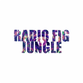 Radio Fig Jungle