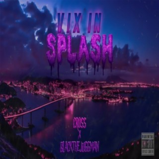 Vix In Splash
