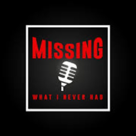 Missing What I Never Had cover art
