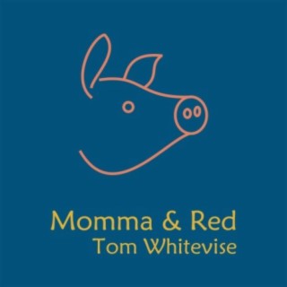 Momma & Red