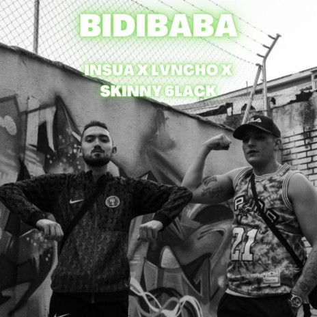 BIDIBABA ft. Lvncho & Skinny6lack cover art