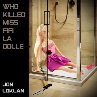 WHO KILLED MISS FIFI LA DOLLE cover art