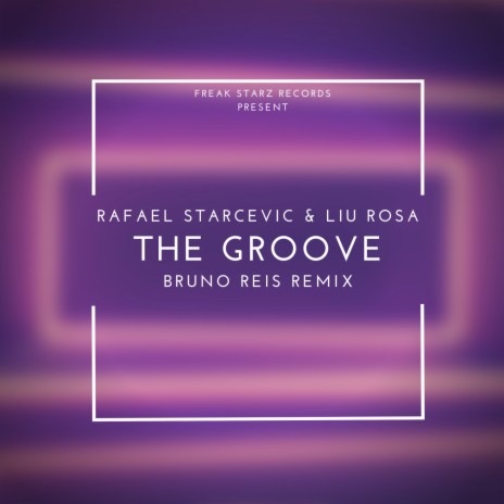 The Groove (Bruno Reis Radio) ft. Liu Rosa cover art