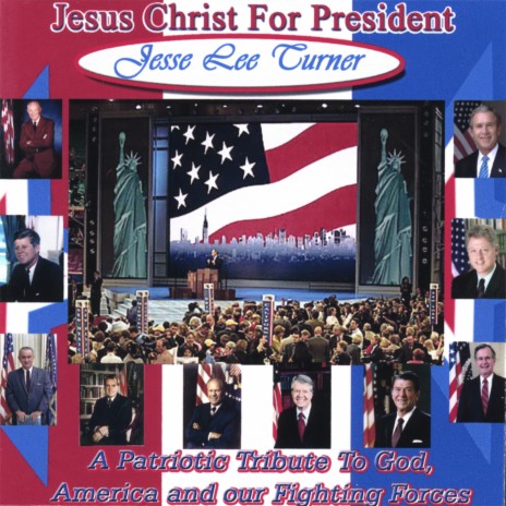 Jesus Christ for President cover art
