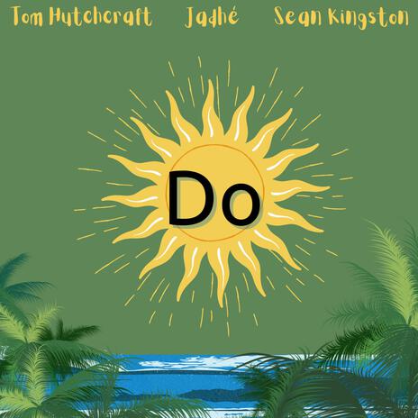 Do ft. Sean Kingston & Jadhé
