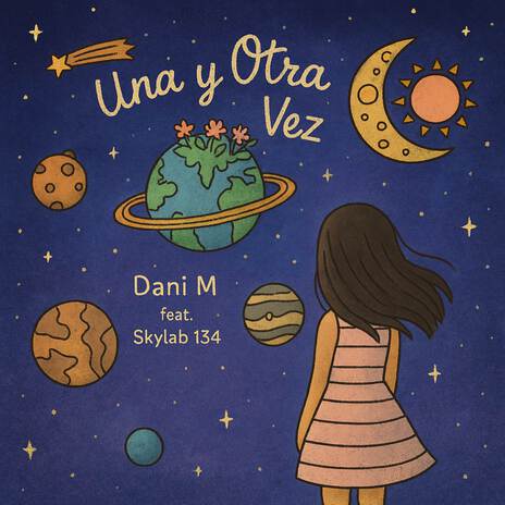 UNA Y OTRA VEZ ft. SkyLab 134 & Alejo Zapata cover art