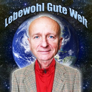 Lebewohl Gute Welt cover art