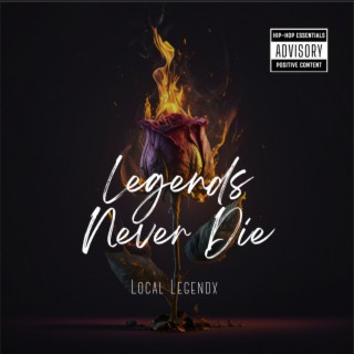 Legends Never Die