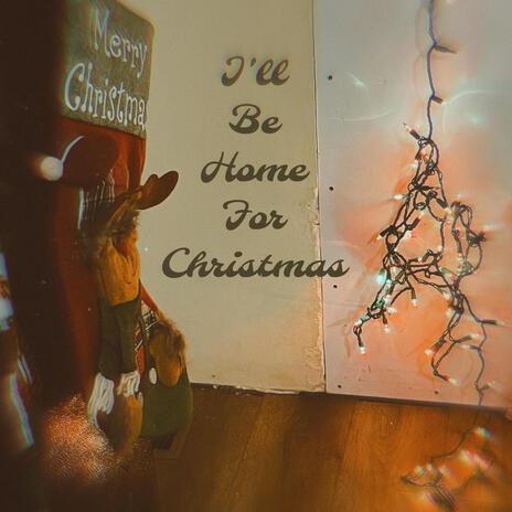 I'll Be Home For Christmas cover art