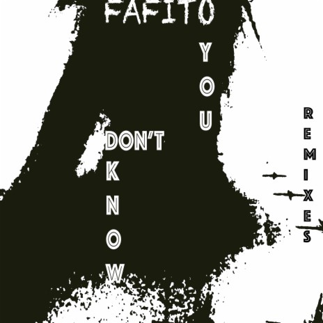 You Don't Know (Blakk Habit Remix) cover art