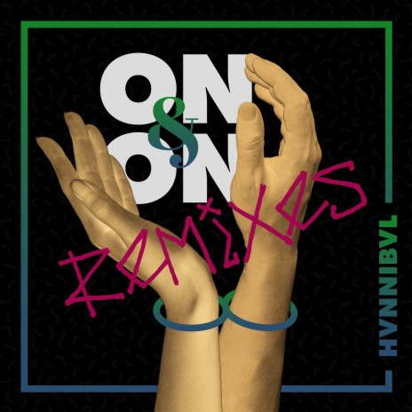 On & On (Needs No Sleep Remix) cover art