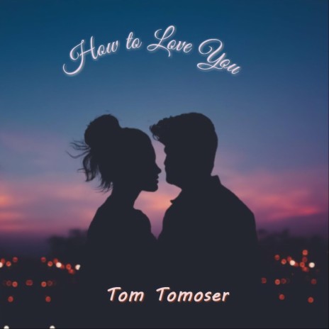 How to Love You cover art