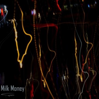 Milk Money