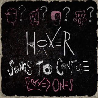 Songs To Confuse Loved Ones