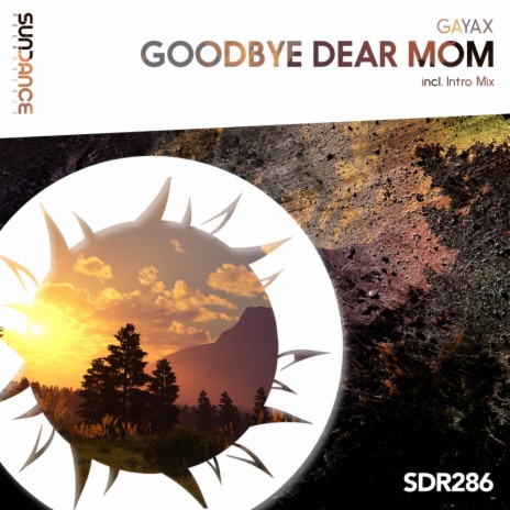 Goodbye Dear Mom (Intro Mix)