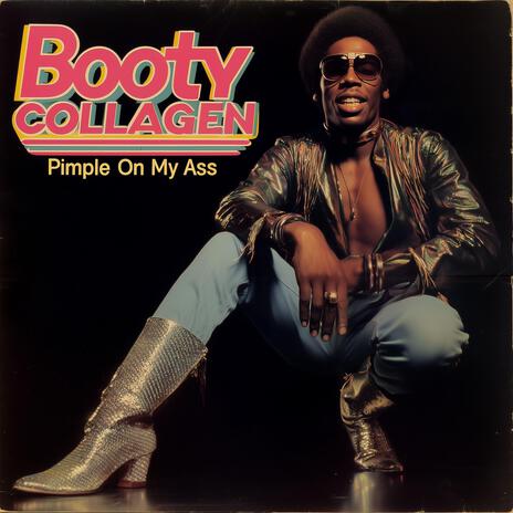 Booty Collagen (Pimple On My Ass) cover art