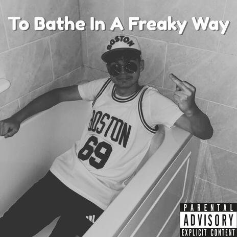 Mr. Bathtub Freaky Lived Happily Ever After