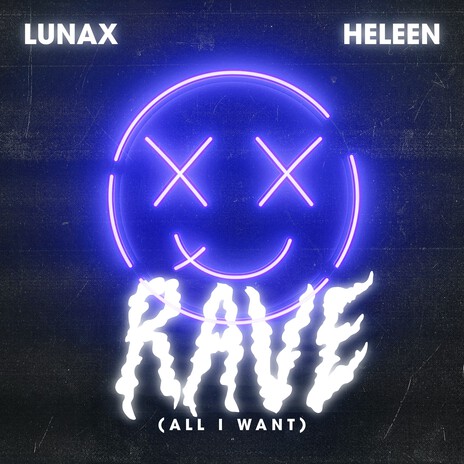 Rave (All I Want) ft. Heleen cover art