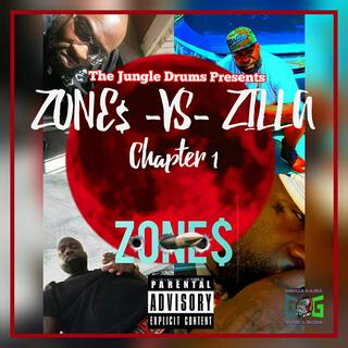 The Jungle Drums Presents: Zone$ Vs. Zilla