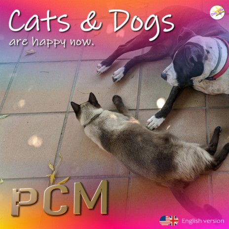 Even cats & dogs are happy now cover art