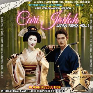 CARI JODOH (JAPAN REMIX, Vol. 1)