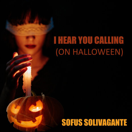 I Hear You Calling (On Halloween) cover art