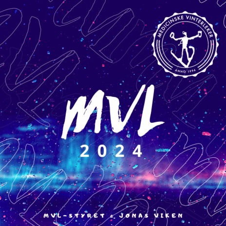 MVL 2024 ft. MVL-STYRET, harD, jokkeG, BigT & Boten Anna cover art