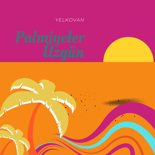 Palmiyeler Üzgün
