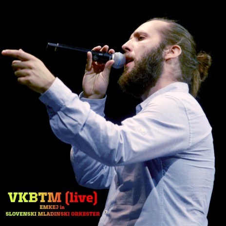 VKBTM (feat. Slovenski mladinski orkester) (live) cover art