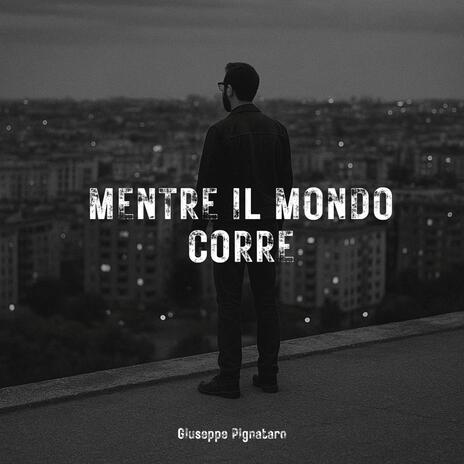 Mentre il mondo corre cover art